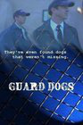 Guard Dogs