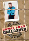 Jamie Foxx Unleashed: Lost, Stolen and Leaked!