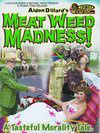 Meat Weed Madness