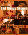 Bad Things Happen to Good People & Dogs